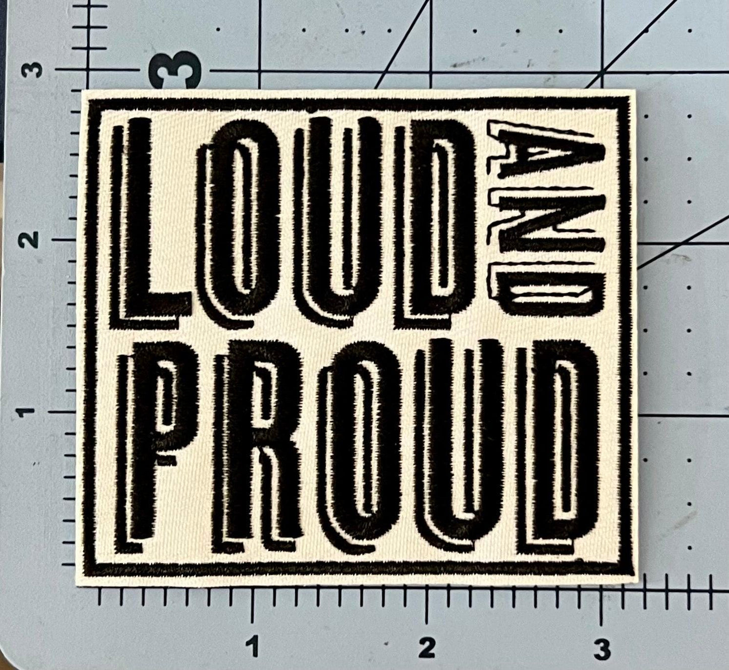Loud and Proud Hat Patch
