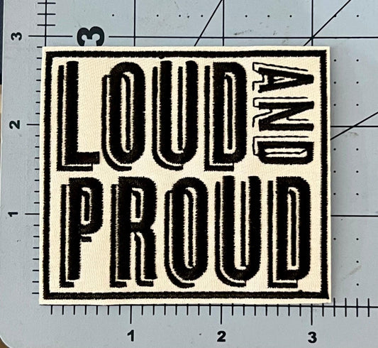 Loud and Proud Hat Patch