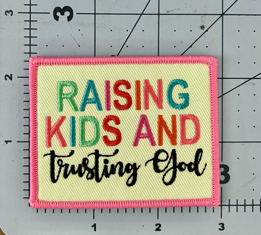 Raising Kids and Trusting God Hat Patch
