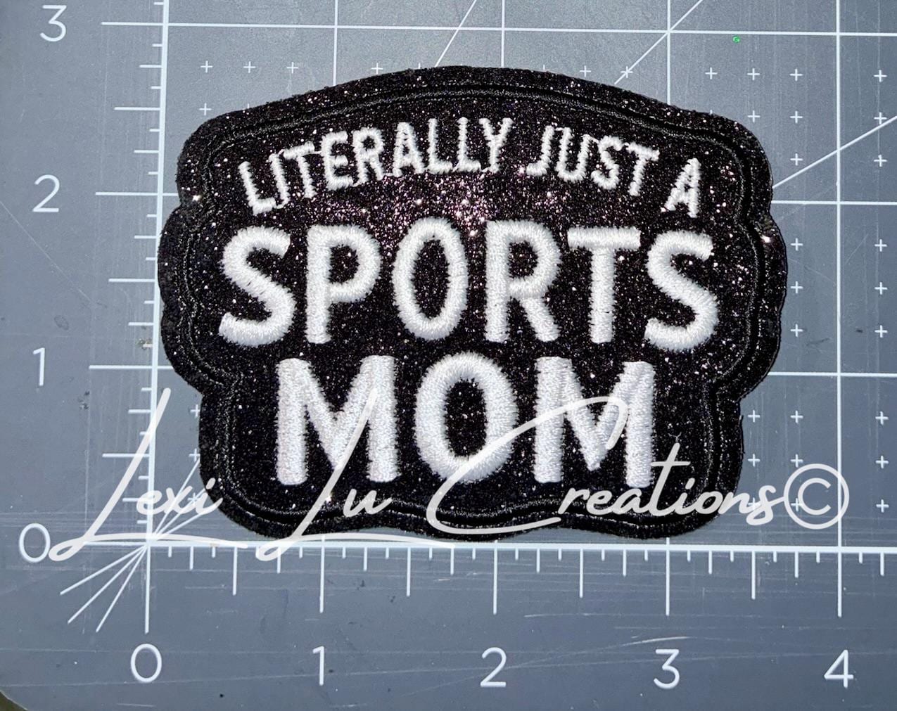 Literally Just a Sports Mom Hat Patch | Sports Mom Patch | Sequin Hat Patch | Trucker Hat Patch | Game Day Hat | Patch Bar Supply
