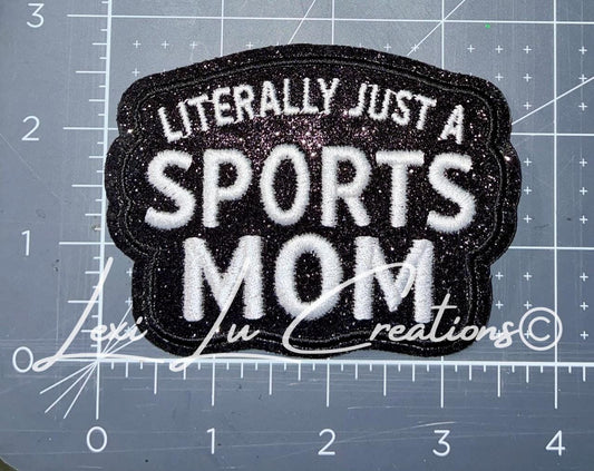 Literally Just a Sports Mom Hat Patch | Sports Mom Patch | Sequin Hat Patch | Trucker Hat Patch | Game Day Hat | Patch Bar Supply