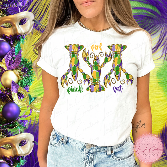 Pinch Peel Eat Crawfish Mardi Gras