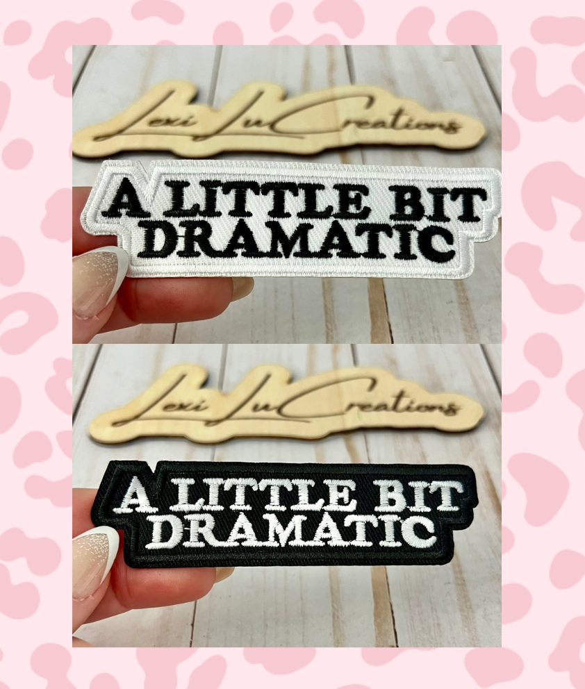 A Little Bit Dramatic Hat Patches