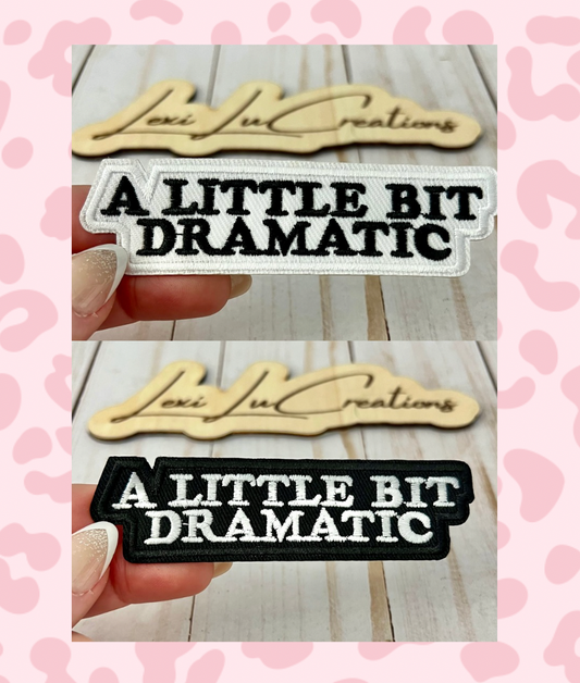 A Little Bit Dramatic Hat Patches
