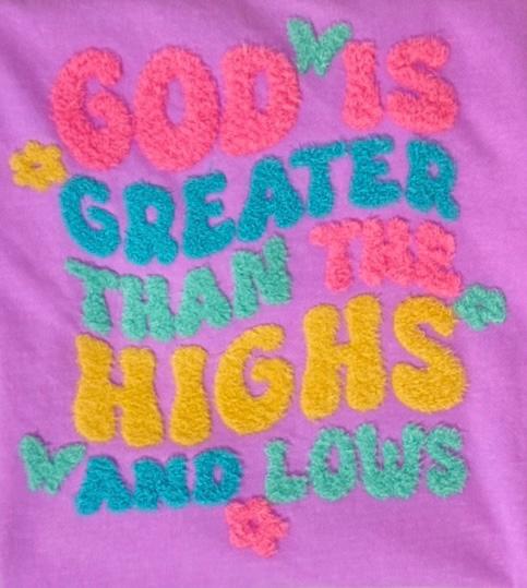 God is Greater than the Highs and the Lows EXCLUSIVE Fluffy Iron On Patch | Shirt Patches