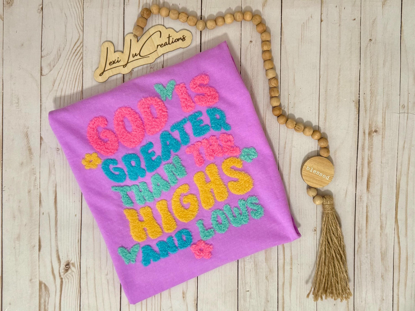 GOD is Greater than the Highs and the Lows EXCLUSIVE Fluffy Patch Shirt | Pink, Blue, Yellow and Teal
