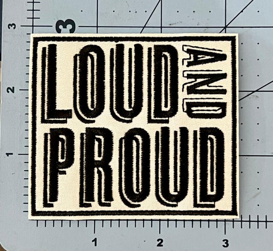 Loud and Proud Hat Patch