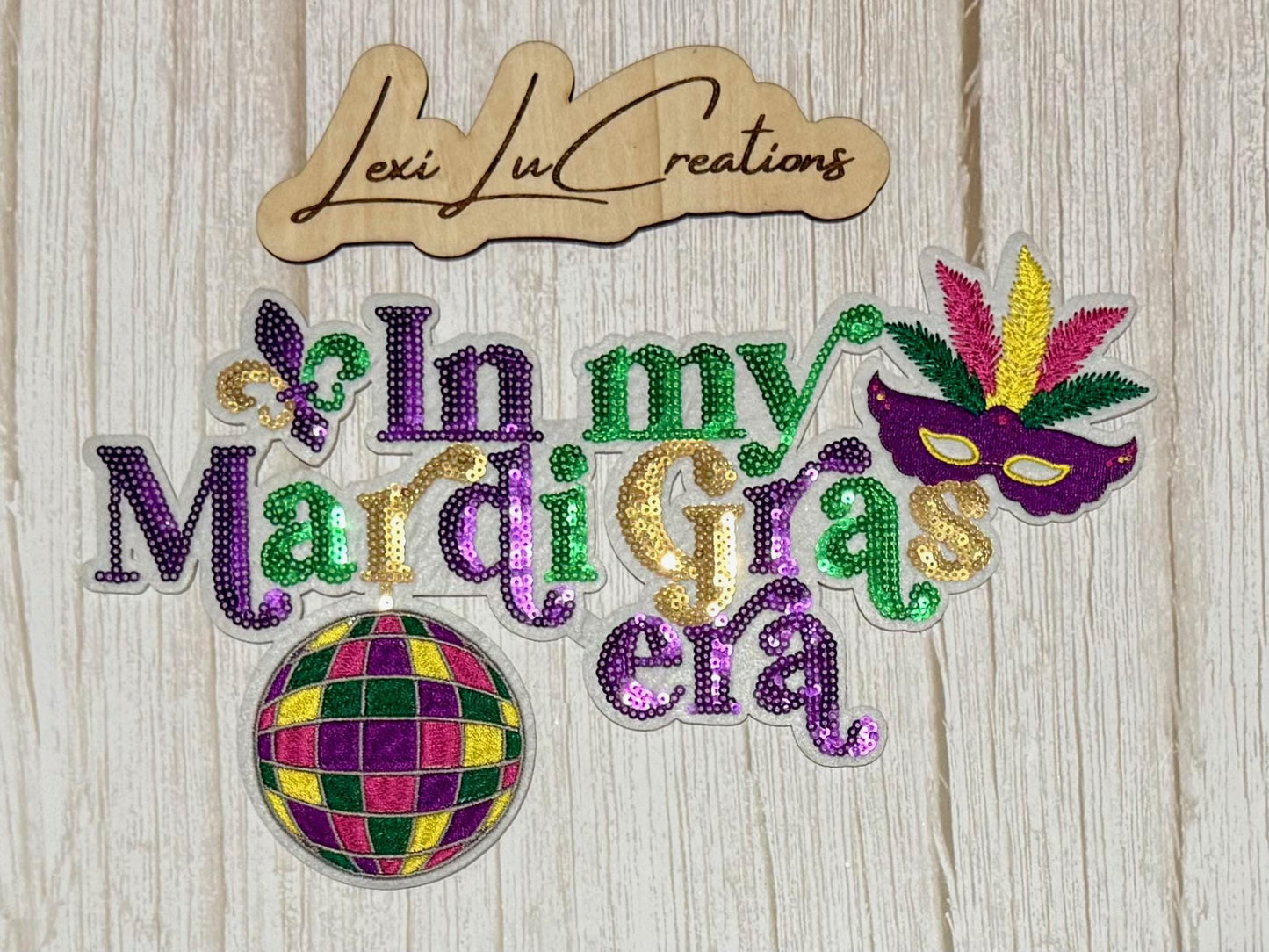 In My Mardi Gras Era Patch | Iron On Applique